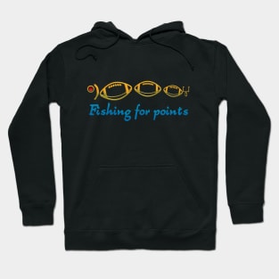 Fishing for points Hoodie